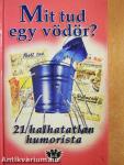 Mit tud egy vödör?