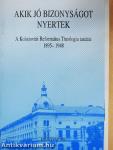 Akik jó bizonyságot nyertek