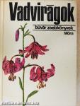 Vadvirágok
