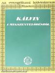 Kálvin a megszentelődésről