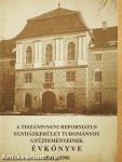 A Tiszáninneni Református Egyházkerület tudományos gyűjteményeinek évkönyve 1989/1990