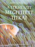 A természet megfejtett titkai