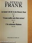 Ich komm' mit dir in den Himmel, Mami/Warum mußte mein Kind sterben?/Die verlassene Madonna