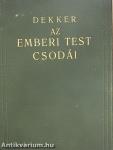 Az emberi test csodái