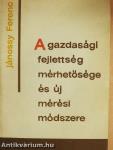 A gazdasági fejlettség mérhetősége és új mérési módszere