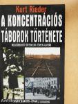 A koncentrációs táborok története
