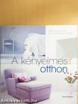 A kényelmes otthon