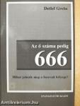 Az ő száma pedig 666
