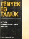 Hitler hatvannyolc tárgyalása 1939-1944 I-II.
