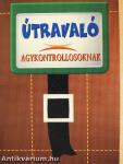 Útravaló agykontrollosoknak