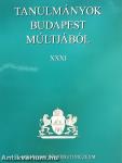 Tanulmányok Budapest múltjából XXXI.