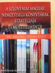 A szlovéniai magyar nemzetiségi könyvtárak stratégiája és menedzsmentje