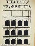 Tibullus és Propertius összes költeményei