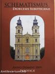 Schematismus Dioecesis Suboticanae - Anno Domini 2009.