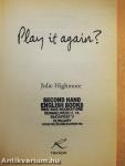 Play it again?