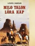 Milo Talon lóra kap