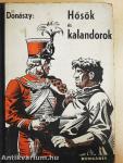 Hősök és kalandorok