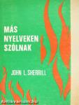 Más nyelveken szólnak