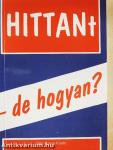 HITTANt - de hogyan?