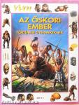 Az őskori ember története gyermekeknek