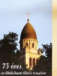 75 éves a Páli Szent Vince templom