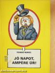 Jó napot, Ampére úr!