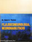 Fejlődésneurológia, neurohabilitáció
