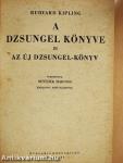A dzsungel könyve és az új dzsungel-könyv