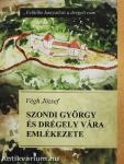 Szondi György és Drégely vára emlékezete