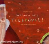 Beszélnem kell Télapóval!