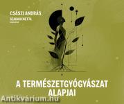 A természetgyógyászat alapjai