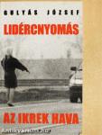 Lidércnyomás/Az ikrek hava