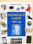 Használja ki elméjét 100%-ig!