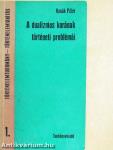A dualizmus korának történeti problémái