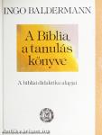 A Biblia a tanulás könyve
