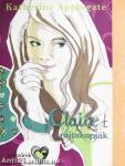 Claire-t rajtakapják