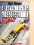 A legyőzhetetlen Messerschmitt