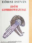 Időm Gombrowiczcsal