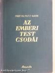 Az emberi test csodái I-II.