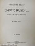 Ember küzdj'... I-III.