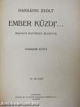 Ember küzdj'... I-III.