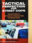 Tactical Perfection for Street Cops