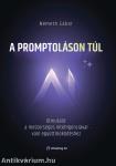 A promptoláson túl