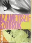 Az ametisztszobrok