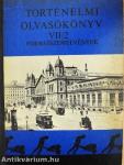 Történelmi olvasókönyv VII/2