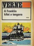 A Franklin kifut a tengerre