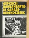Gépkocsi-karbantartó- és garázsberendezések