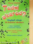 Tudni akarod?