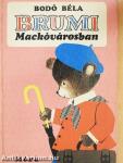 Brumi Mackóvárosban 