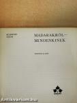 Madarakról - Mindenkinek